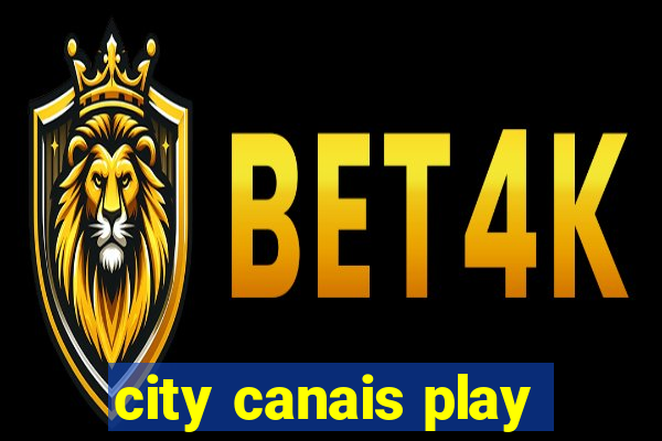 city canais play